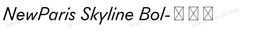 NewParis Skyline Bol字体转换